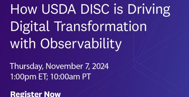 How USDA DISC is Driving Digital Transformation with Observability